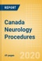 Canada Neurology Procedures Outlook to 2025 - Hydrocephalus Shunting Procedures, Neurovascular Thrombectomy Procedures, ICP Procedures and Others. - Product Thumbnail Image