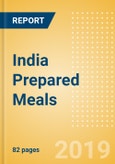 India Prepared Meals - Market Assessment and Forecast to 2023- Product Image