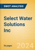 Select Water Solutions Inc (WTTR) - Financial and Strategic SWOT Analysis Review- Product Image