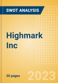 Highmark Inc - Strategic SWOT Analysis Review- Product Image