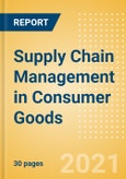 Supply Chain Management in Consumer Goods - Thematic Research- Product Image