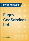 Fugro GeoServices Ltd - Strategic SWOT Analysis Review- Product Image