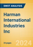 Harman International Industries Inc - Strategic SWOT Analysis Review- Product Image