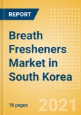 Breath Fresheners (Non-Confectionery) (Oral Hygiene) Market in South Korea - Outlook to 2025; Market Size, Growth and Forecast Analytics- Product Image