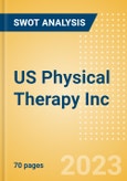 US Physical Therapy Inc (USPH) - Financial and Strategic SWOT Analysis Review- Product Image