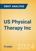 US Physical Therapy Inc (USPH) - Financial and Strategic SWOT Analysis Review- Product Image