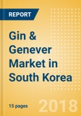 Gin & Genever (Spirits) Market in South Korea - Outlook to 2022: Market Size, Growth and Forecast Analytics- Product Image
