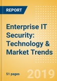 Enterprise IT Security: Technology & Market Trends- Product Image