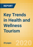 Key Trends in Health and Wellness Tourism: Analysis of traveller types, key market trends, key destinations, challenges and opportunities- Product Image