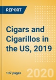 Cigars and Cigarillos in the US, 2019- Product Image