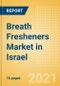 Breath Fresheners (Non-Confectionery) (Oral Hygiene) Market in Israel - Outlook to 2025; Market Size, Growth and Forecast Analytics - Product Thumbnail Image