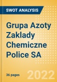 Grupa Azoty Zaklady Chemiczne Police SA (PCE) - Financial and Strategic SWOT Analysis Review- Product Image