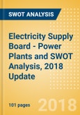 Electricity Supply Board - Power Plants and SWOT Analysis, 2018 Update- Product Image