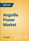 Anguilla Power Market Outlook to 2030, Update 2019-Market Trends, Regulations, Electricity Tariff and Key Company Profiles - Product Thumbnail Image