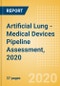 Artificial Lung - Medical Devices Pipeline Assessment, 2020 - Product Thumbnail Image