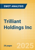 Trilliant Holdings, Inc. - Strategic SWOT Analysis Review- Product Image