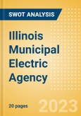 Illinois Municipal Electric Agency - Strategic SWOT Analysis Review- Product Image