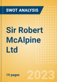 Sir Robert McAlpine Ltd - Strategic SWOT Analysis Review- Product Image