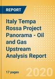 Italy Tempa Rossa Project Panorama - Oil and Gas Upstream Analysis Report- Product Image