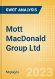 Mott MacDonald Group Ltd - Strategic SWOT Analysis Review- Product Image