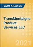 TransMontaigne Product Services LLC - Strategic SWOT Analysis Review- Product Image