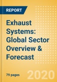 Exhaust Systems: Global Sector Overview & Forecast- Product Image