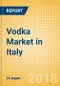 Vodka (Spirits) Market in Italy - Outlook to 2022: Market Size, Growth and Forecast Analytics - Product Thumbnail Image