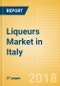 Liqueurs (Spirits) Market in Italy - Outlook to 2022: Market Size, Growth and Forecast Analytics - Product Thumbnail Image
