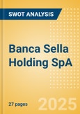 Banca Sella Holding SpA - Strategic SWOT Analysis Review- Product Image