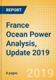 France Ocean Power Analysis, Update 2019- Product Image