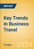 Key Trends in Business Travel (2021)- Product Image