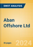 Aban Offshore Ltd (ABAN) - Financial and Strategic SWOT Analysis Review- Product Image