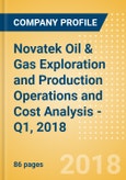 Novatek Oil & Gas Exploration and Production Operations and Cost Analysis - Q1, 2018- Product Image