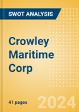 Crowley Maritime Corp - Strategic SWOT Analysis Review- Product Image