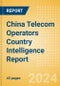 China Telecom Operators Country Intelligence Report - Product Image