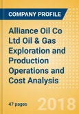 Alliance Oil Co Ltd Oil & Gas Exploration and Production Operations and Cost Analysis - Q1, 2018- Product Image