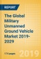 The Global Military Unmanned Ground Vehicle Market 2019-2029 - Product Thumbnail Image