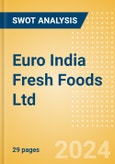 Euro India Fresh Foods Ltd (EIFFL) - Financial and Strategic SWOT Analysis Review- Product Image
