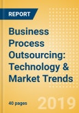 Business Process Outsourcing: Technology & Market Trends- Product Image