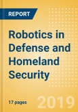 Robotics in Defense and Homeland Security - Thematic Research- Product Image
