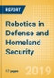 Robotics in Defense and Homeland Security - Thematic Research - Product Thumbnail Image