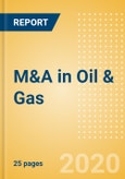 M&A in Oil & Gas - Thematic Research- Product Image