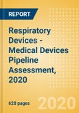 Respiratory Devices - Medical Devices Pipeline Assessment, 2020- Product Image
