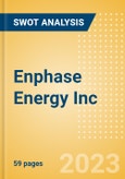 Enphase Energy Inc (ENPH) - Financial and Strategic SWOT Analysis Review- Product Image