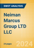 Neiman Marcus Group LTD LLC - Strategic SWOT Analysis Review- Product Image