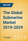 The Global Submarine Market 2019-2029- Product Image