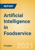 Artificial Intelligence (AI) in Foodservice - Thematic Research- Product Image