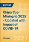 China Coal Mining to 2025 - Updated with Impact of COVID-19 - Product Thumbnail Image