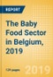 The Baby Food Sector in Belgium, 2019 - Product Thumbnail Image