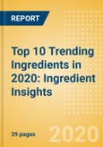Top 10 Trending Ingredients in 2020: Ingredient Insights- Product Image